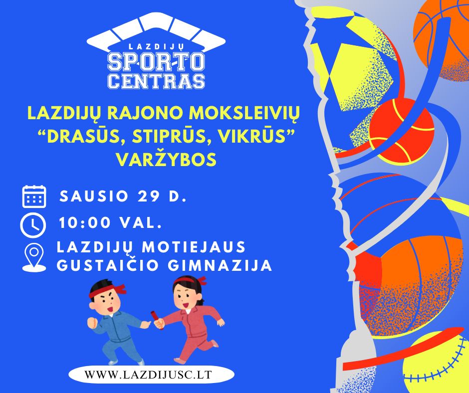Read more about the article Lazdijų rajono mokyklų „Drąsūs, stiprūs, vikrūs” varžybos!