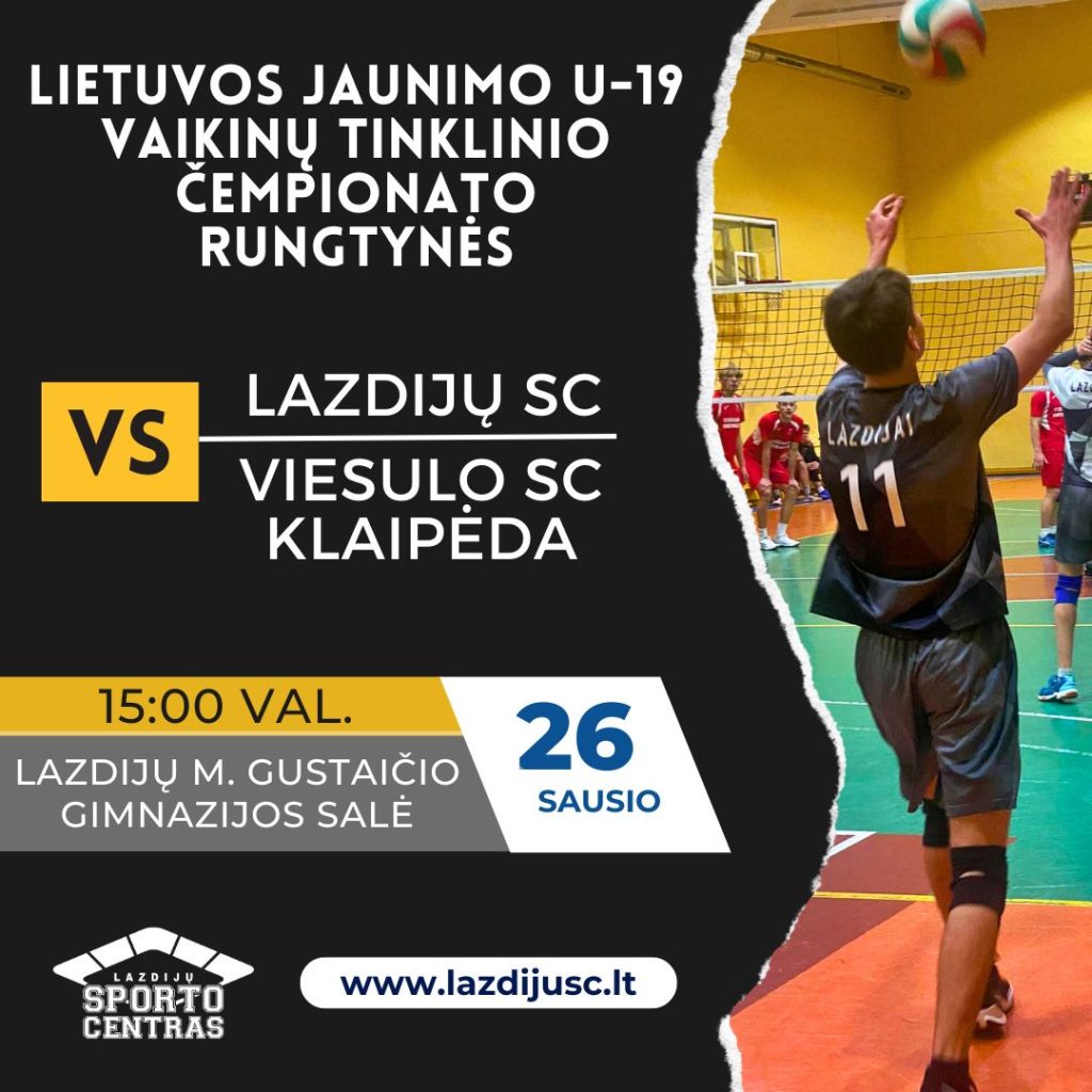 Read more about the article Lietuvos vaikinų U19 tinklinio čempionato rungtynės