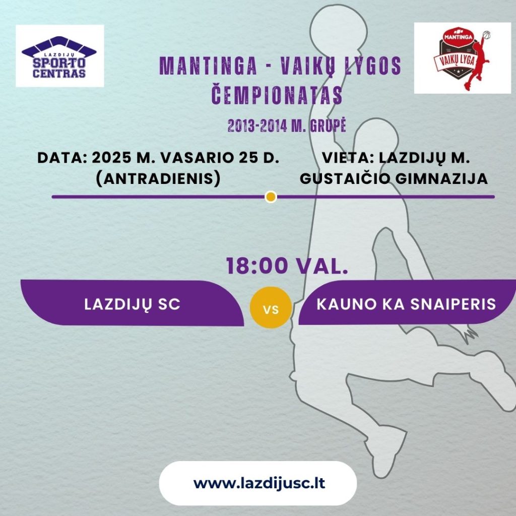 Read more about the article MANTINGA – VAIKŲ LYGA